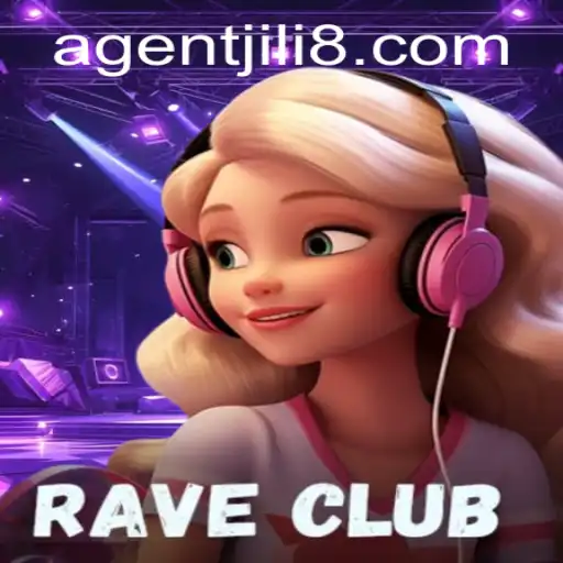 The Thrilling Universe of RaveClub: Experience the Pulse-Pounding Adventure with Agentjili